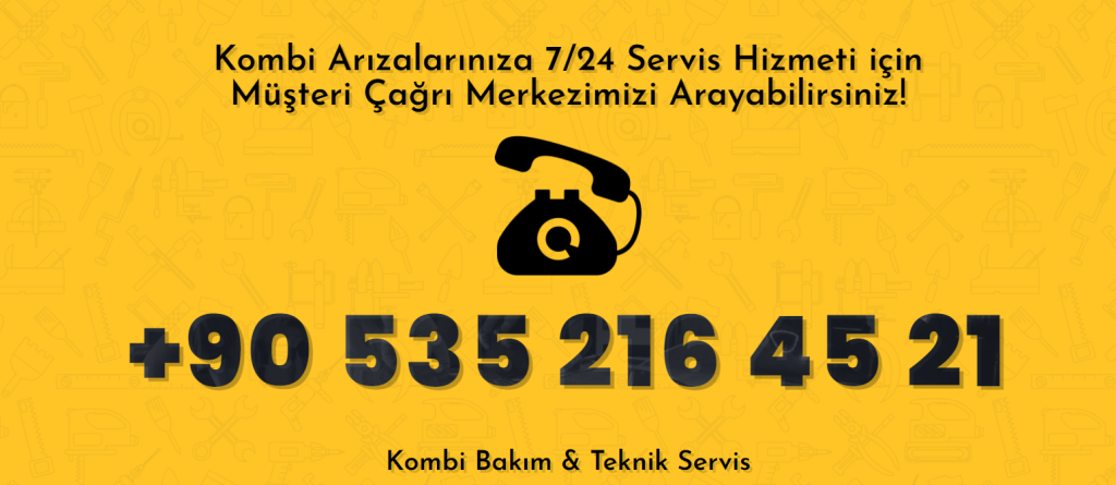 Kombi Bakım Servisi İletişim